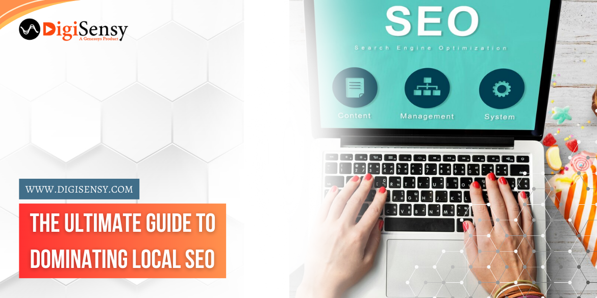 The Ultimate Guide to Dominating Local SEO