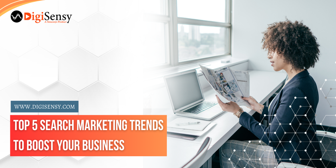 Top Search Marketing Trends To Boost Your Business