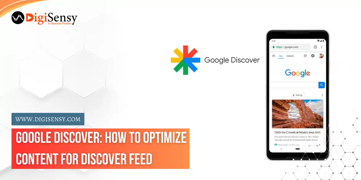 Google Discover: How to Optimize Content for Discover Feed