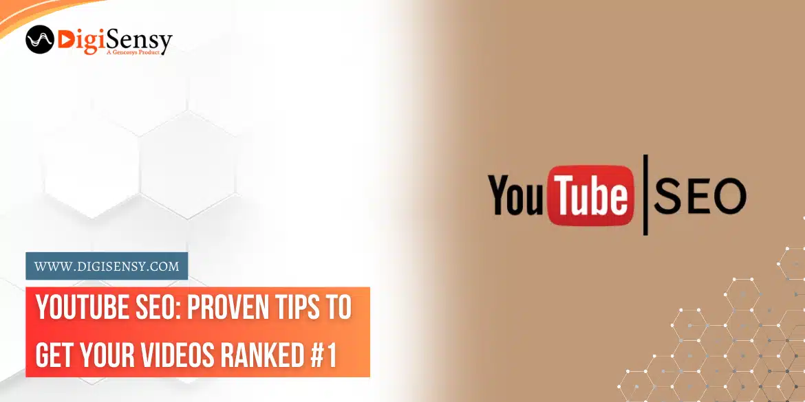 YouTube SEO: Proven Tips to Get Your Videos Rank
