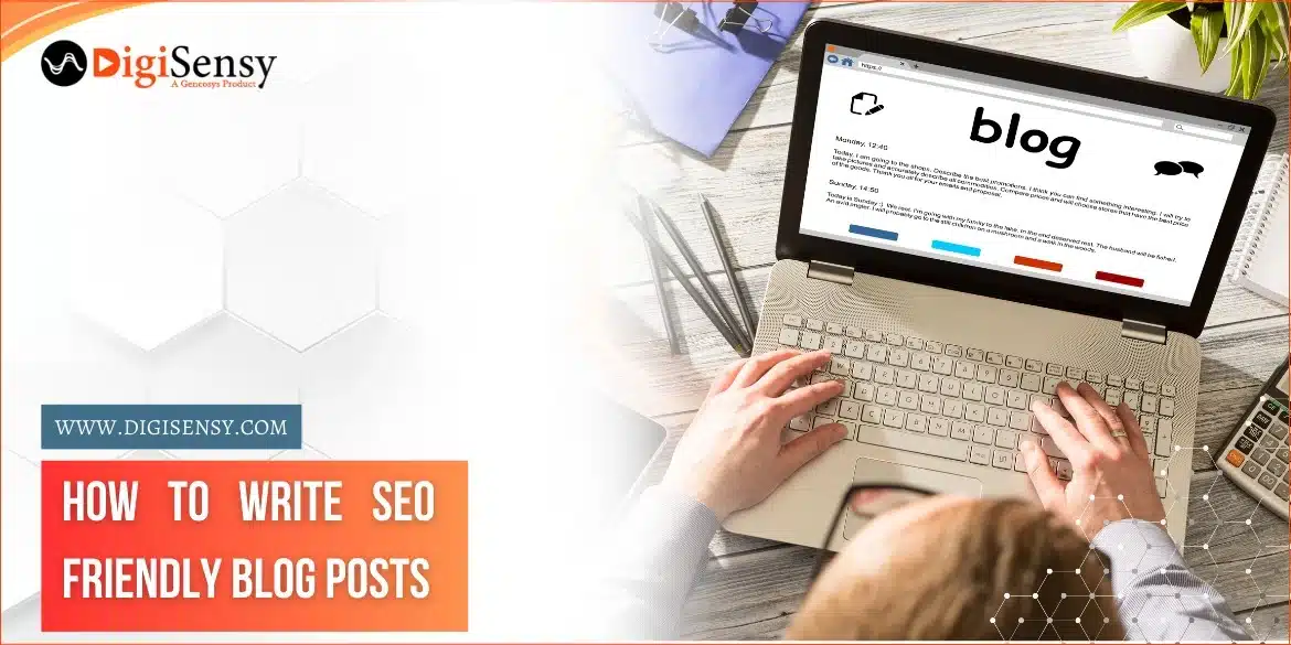 How to Write SEO-Friendly Blog Posts?