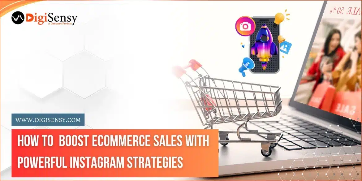 How to Boost eCommerce Sales with Powerful Instagram Strategies?