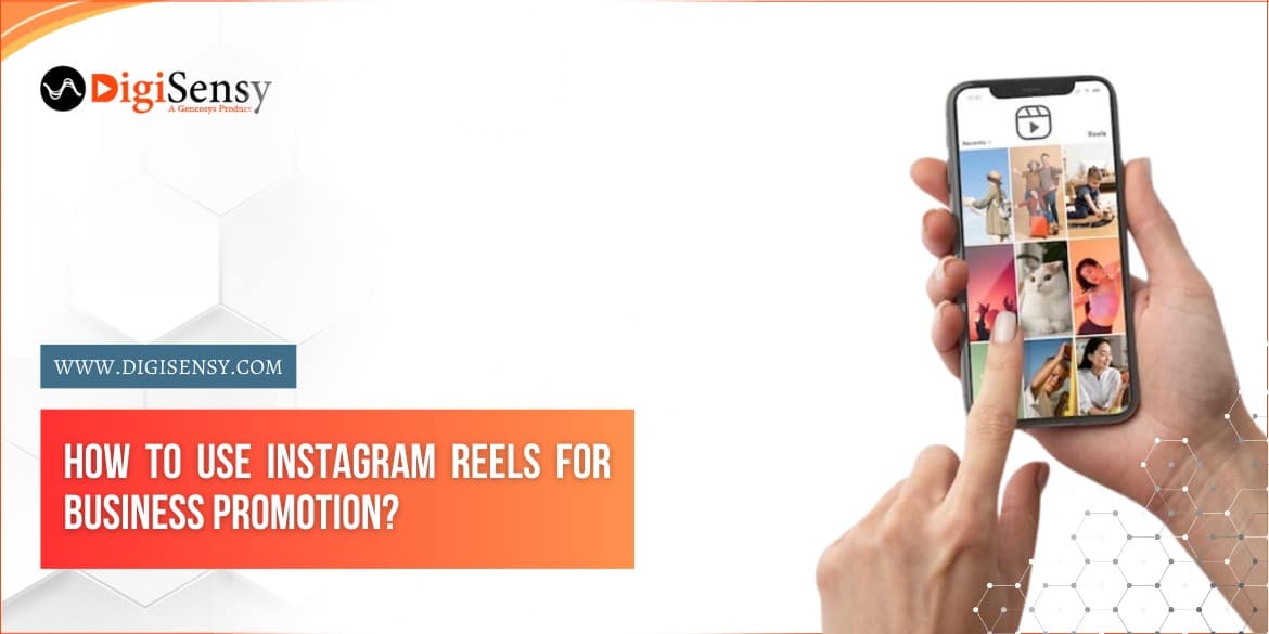 Instagram Reels for Business Promotion