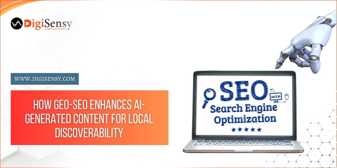 How Geo-SEO Enhances AI-Generated Content for Local Discoverability