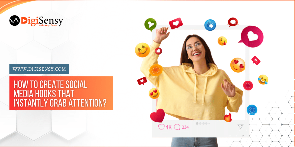 How to Create Social Media Hooks That Instantly Grab Attention?