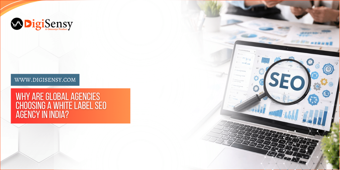 Why Are International Agencies Opting for a White Label SEO Agency?